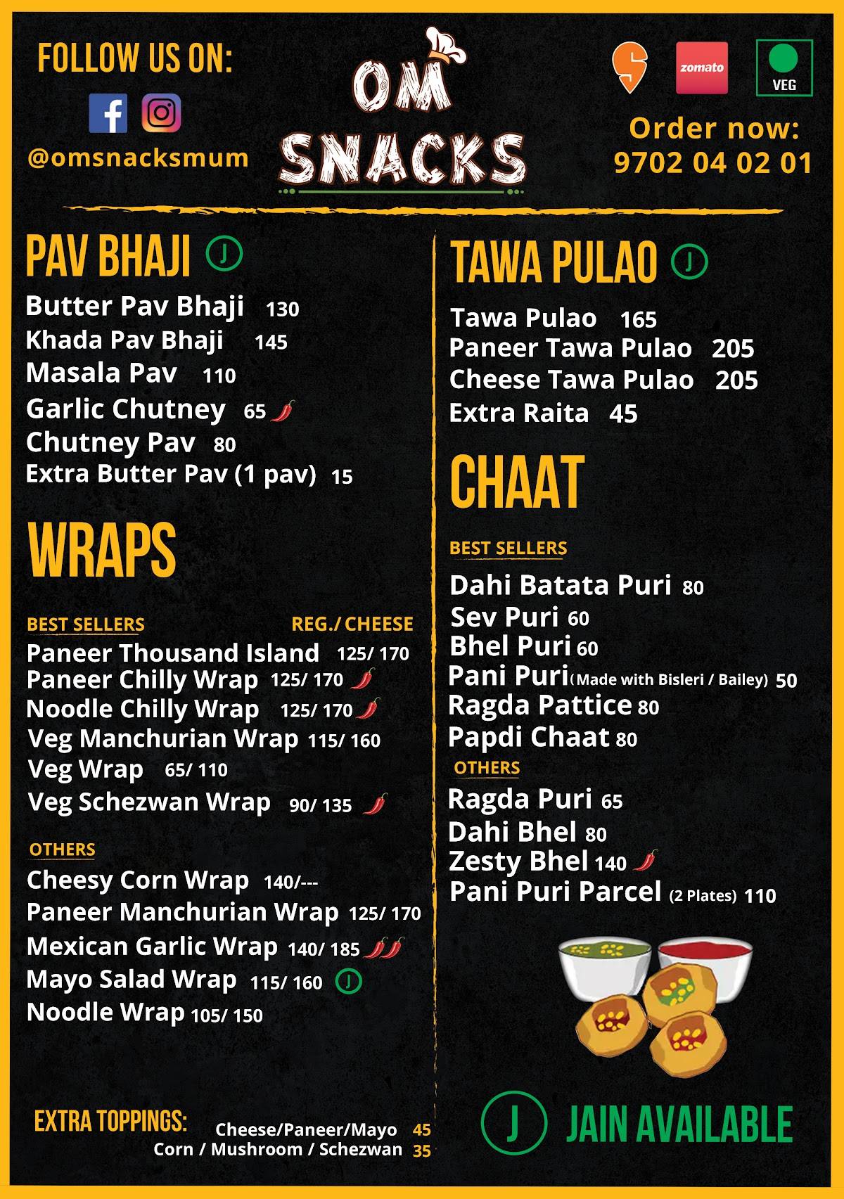Om Snacks - Sandwiches, Chaat shop, Pav Bhaji Shop, Pizza Delivery, Fast Food Restaurant in Andheri East menu