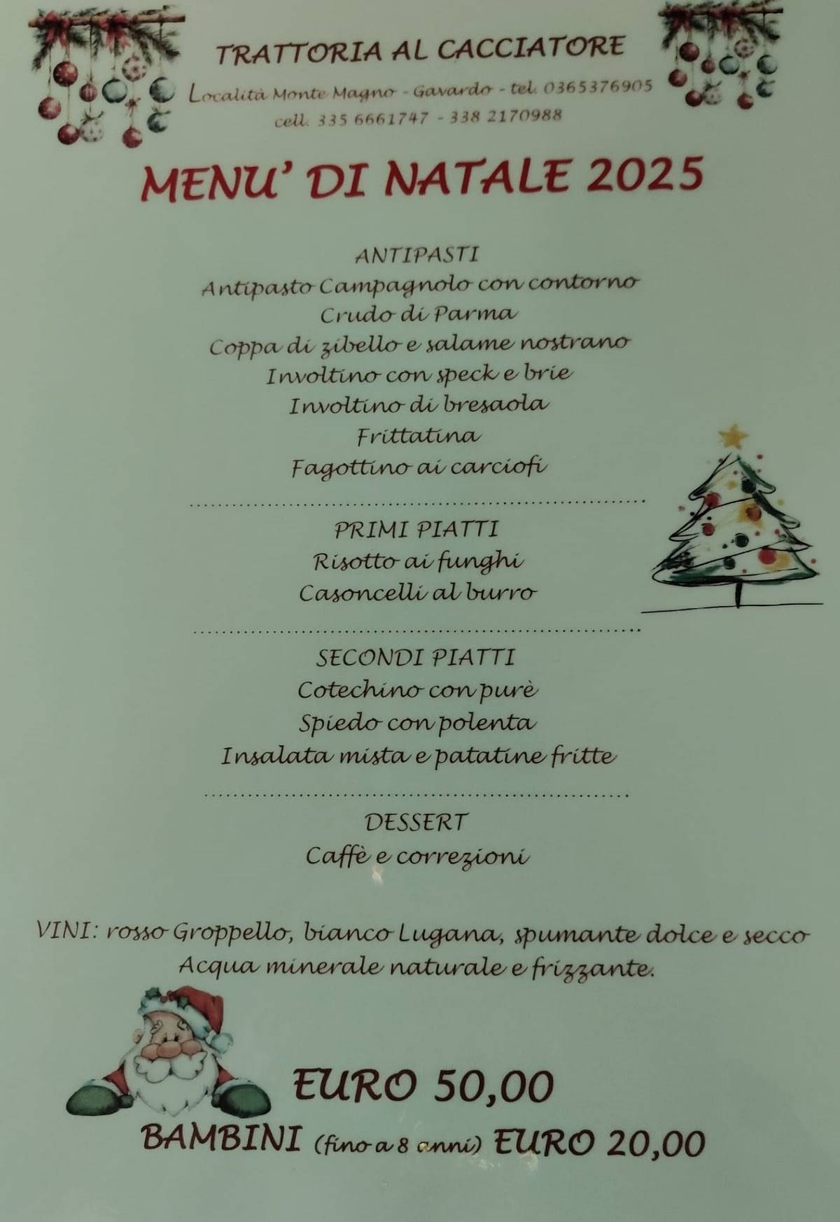 Menu di Trattoria Al Cacciatore - Monte Magno 