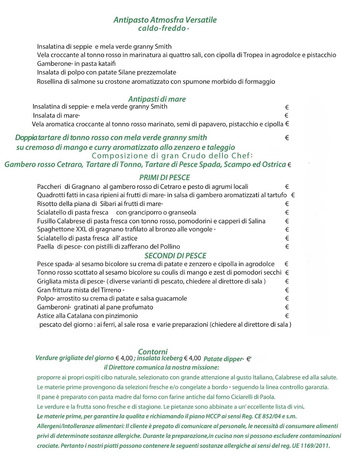 Menu di Ristorante Atmosfera Versatile Sas 