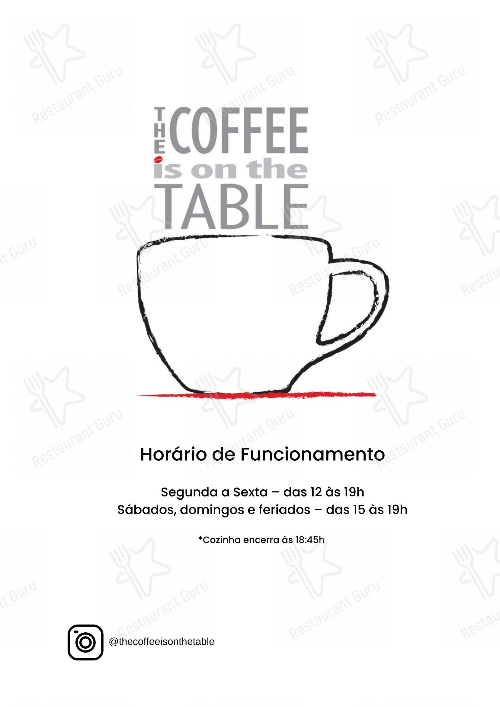 The Coffee Is On The Table - Menu