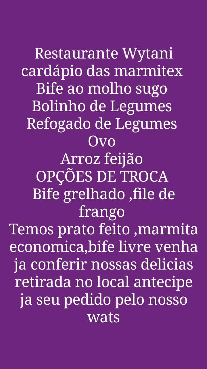 Restaurante Wytani - Estacionamento na Santos Dumont / Marmita / Comidas caseiras cardápio