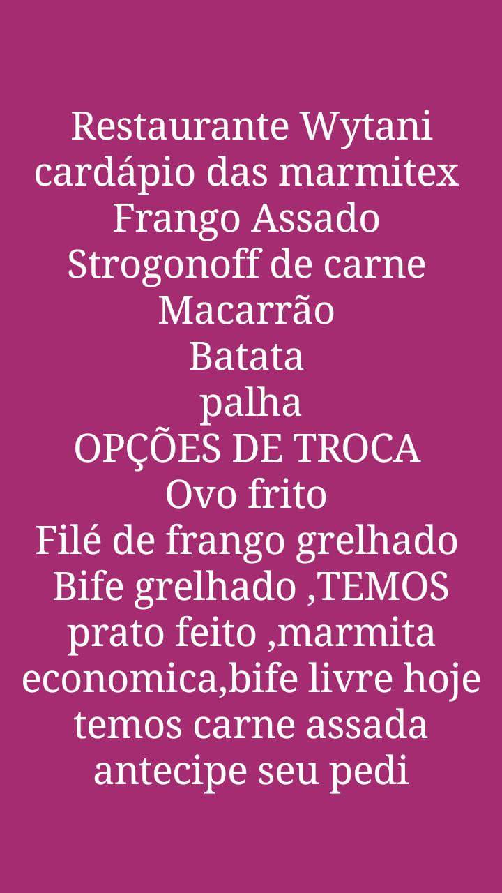 Restaurante Wytani - Estacionamento na Santos Dumont / Marmita / Comidas caseiras cardápio