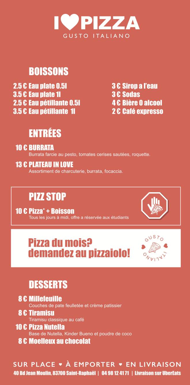 Menu de I Love Pizza - Pizzeria 100% Homemade in Saint Raphaël