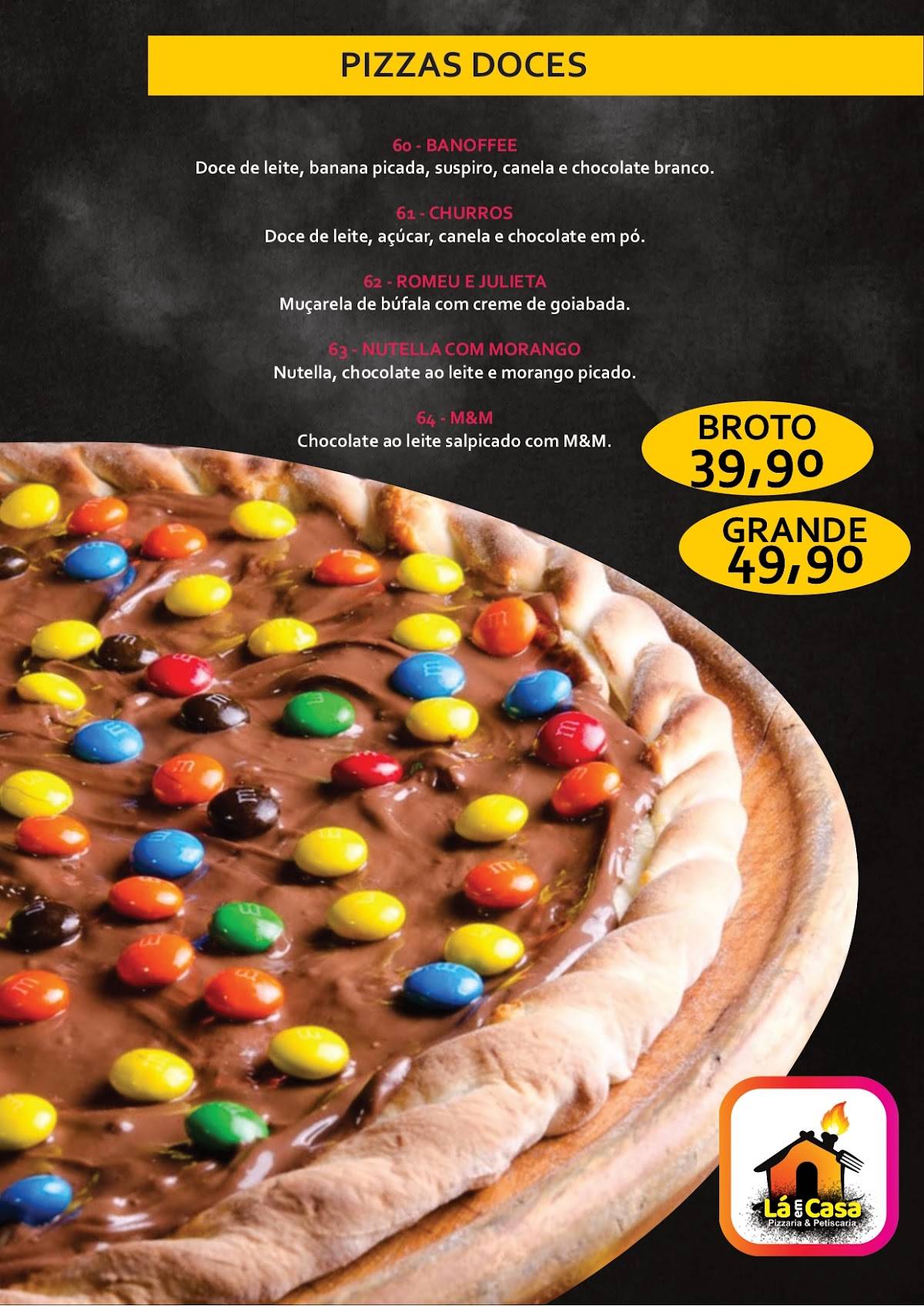 Lá em Casa Pizzaria cardápio