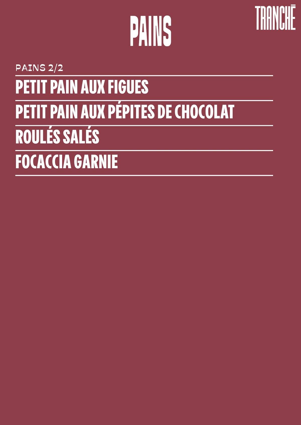 Menu de Boulangerie Tranché - Batignolles