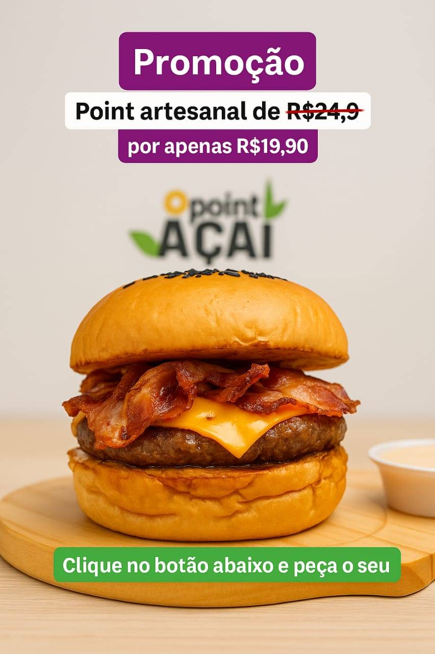 Point Açaí e burguer Sete lagoas cardápio