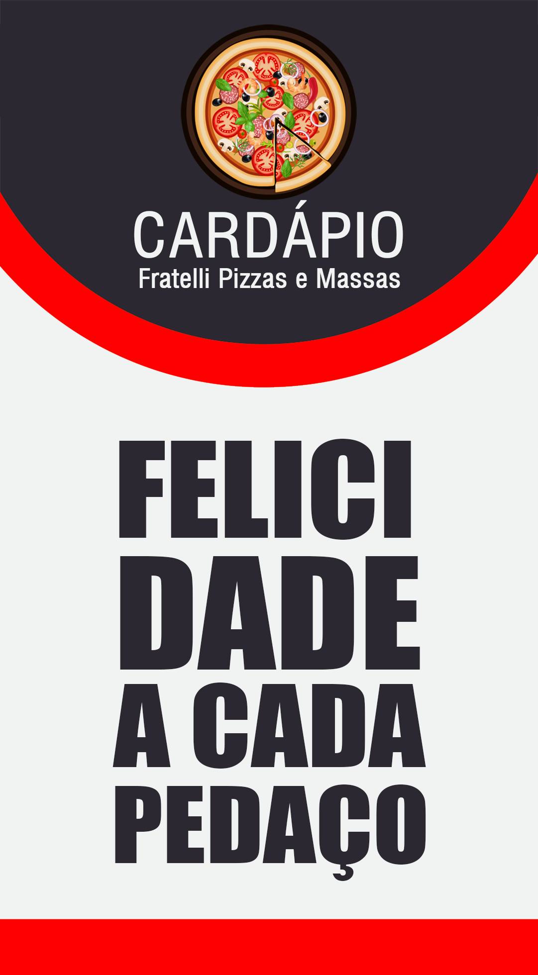 Fratelli Pizzas e Massas cardápio