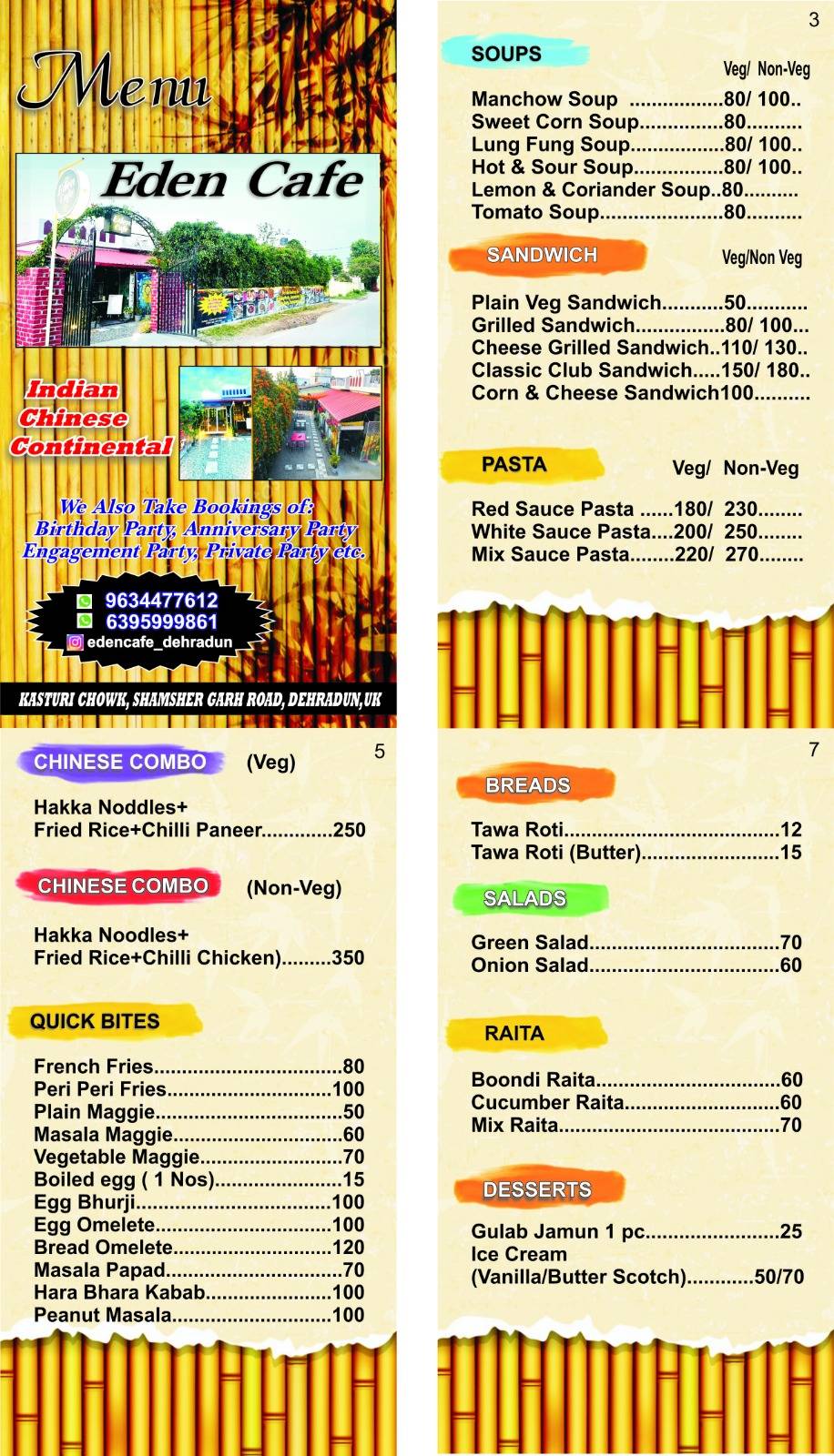 Eden Cafe (Kasturi chowk, Lower Tunwala,Dehradun) (near Miyawala) menu