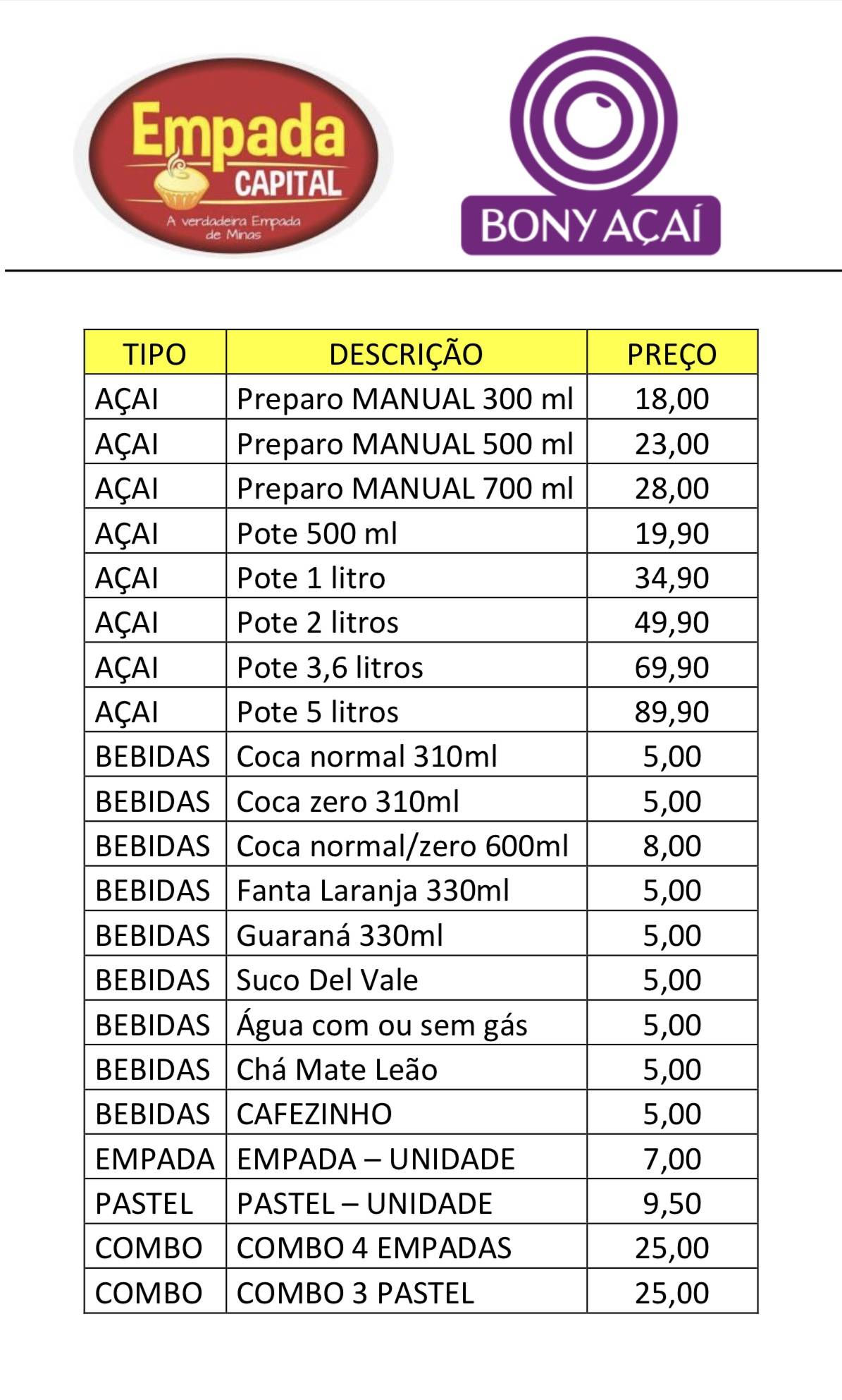 Empada Capital & Bony Açaí - Fort Atacadista 4ª Avenida cardápio