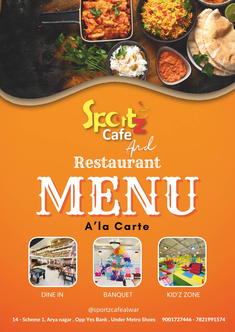 Sportz Cafe and Restaurant - Restourent in alwar kids Zone Sportz Cafe menu