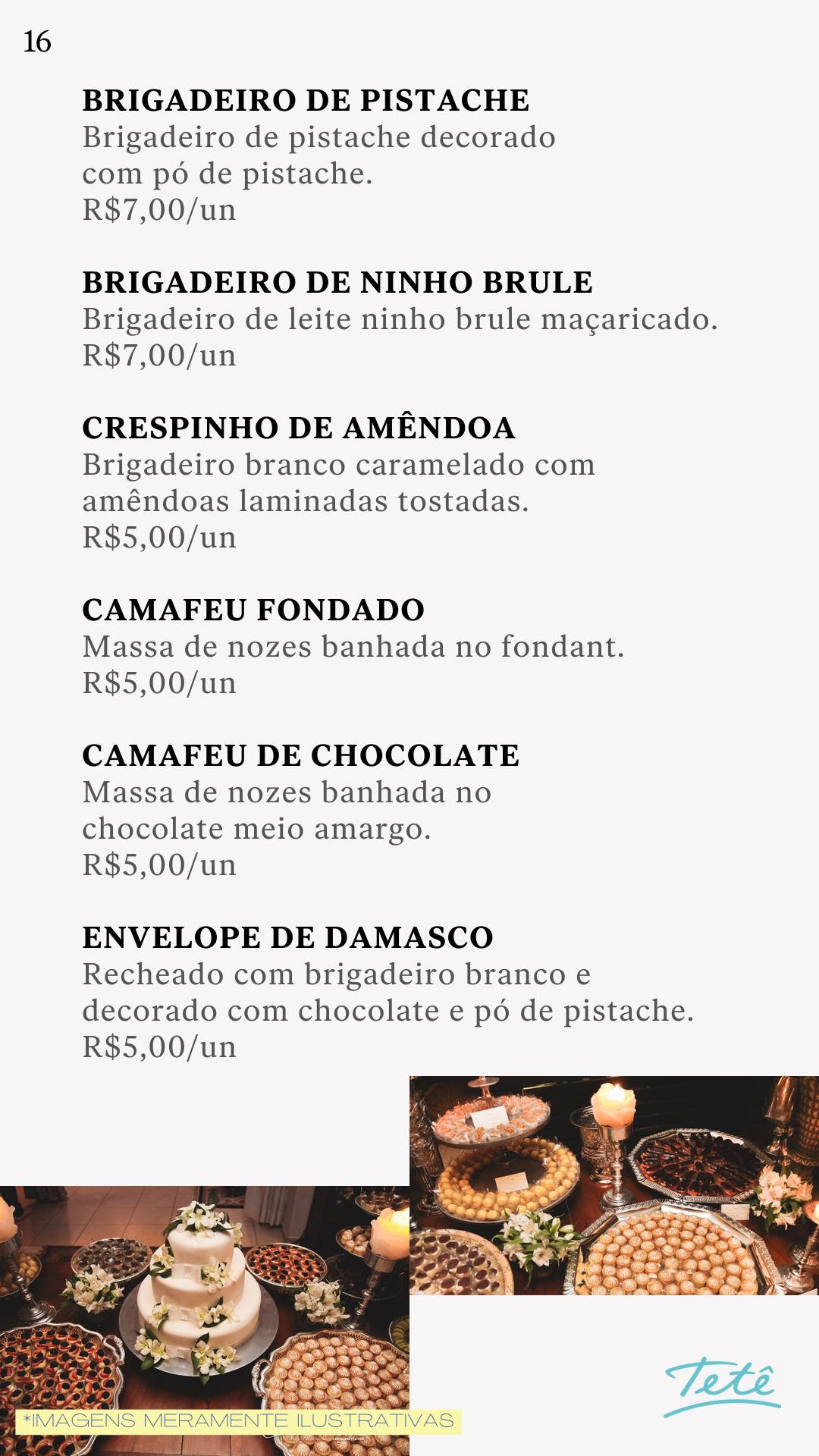 Tetê Confeitaria Villaggio Mall cardápio