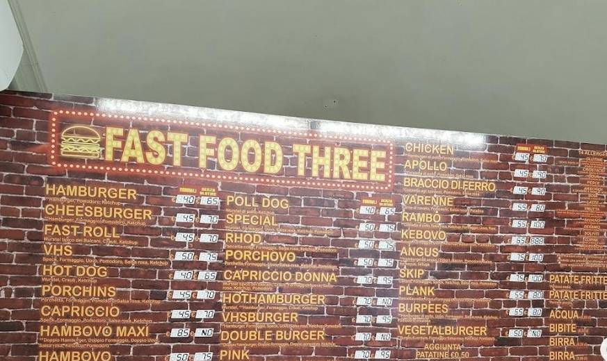 Menu di Fast Food Three Da Roberto Via capitano Bellieni 