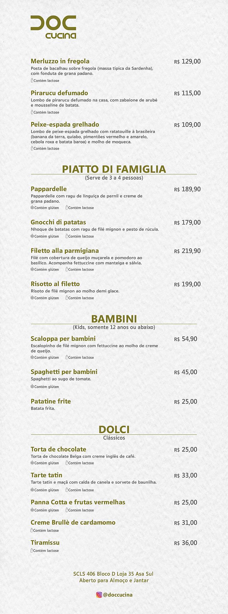 Doc Cucina: Culinária italiana, Massas frescas, Vinhos, Asa Sul cardápio
